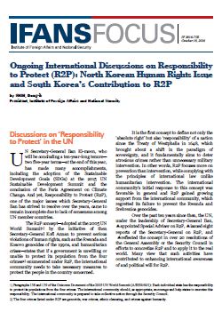 Ongoing International Discussions on Responsibility to Protect (R2P): North Korean Human Rights Issue and South Korea’s Contribution to R2P