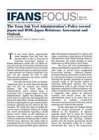 The Yoon Suk Yeol Administration’s Policy toward Japan and ROK-Japan Relations: Assessment and Outlook  